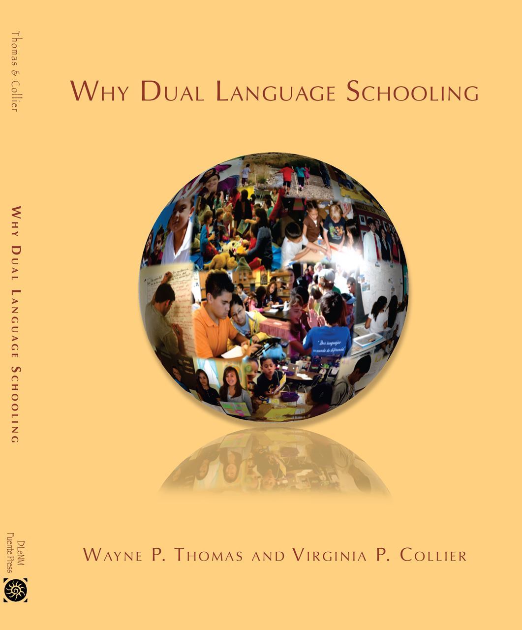 Why Dual Language Schooling (eBook + Video)