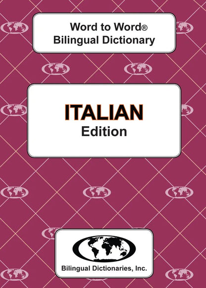 Italian Word to Word® Bilingual Dictionary