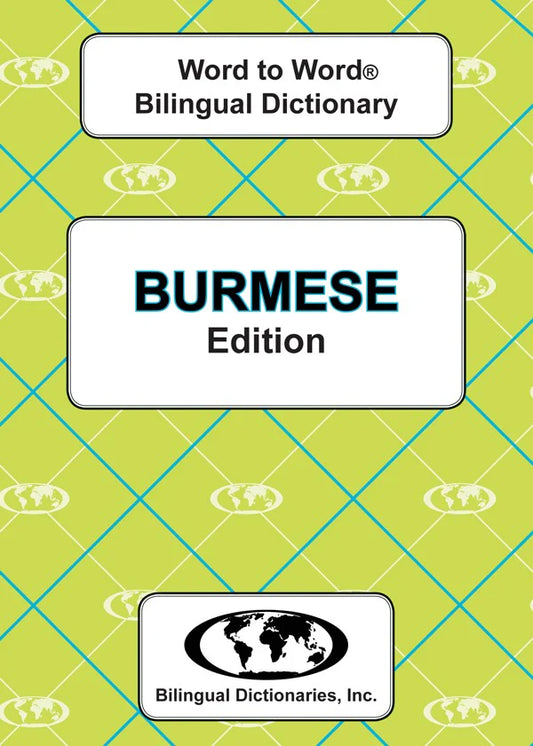 Burmese Word to Word® Bilingual Dictionary