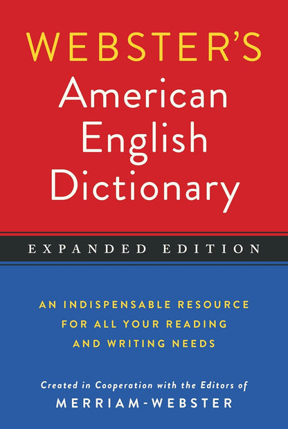 Webster's American English Dictionary, Expanded Edition, Newest Edition