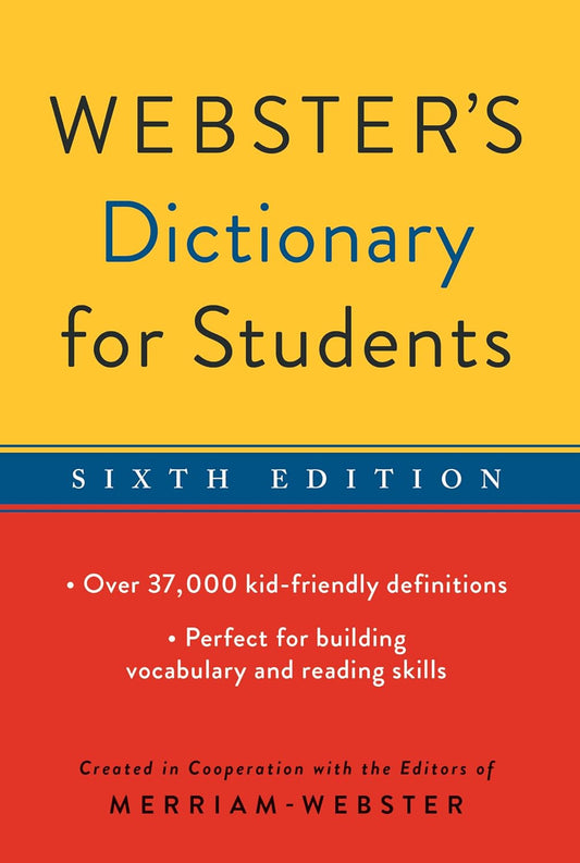 Webster's Dictionary for Students, Sixth Edition