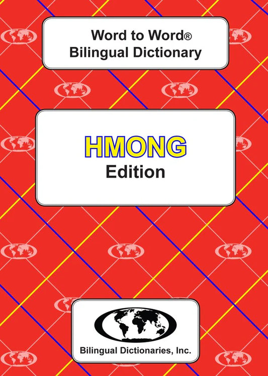 Hmong Word to Word® Bilingual Dictionary