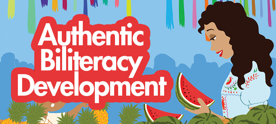 Biliteracy Development Early Childhood – Velázquez Press | Biliteracy