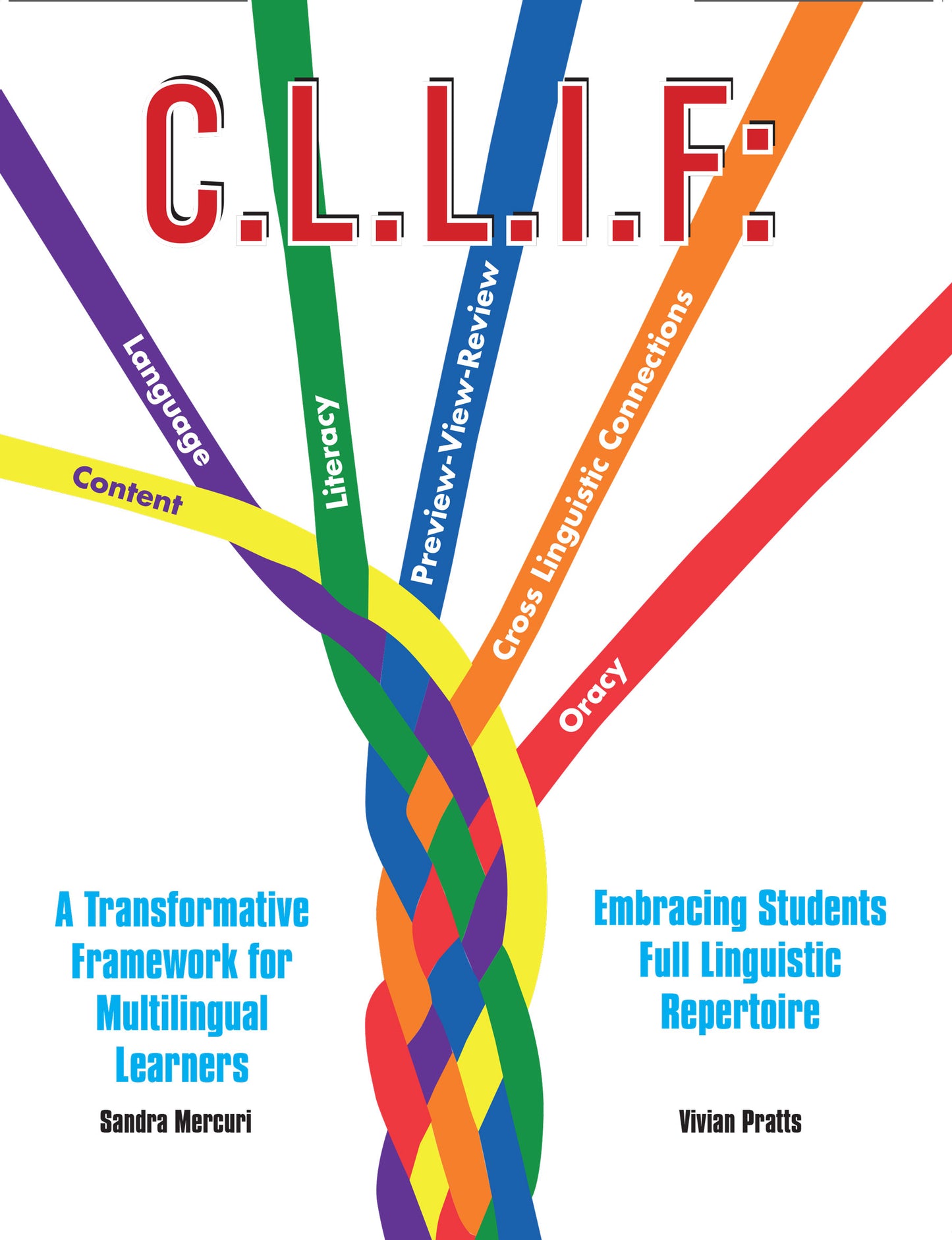 CLLIF: a Framework That Engages, Connects, and Empowers Multilingual Learners