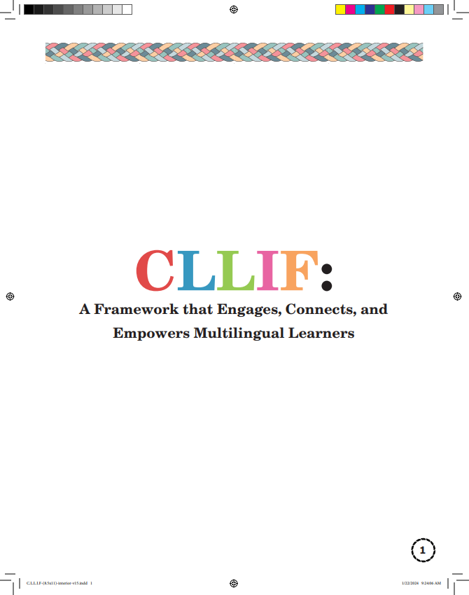 CLLIF: a Framework That Engages, Connects, and Empowers Multilingual Learners