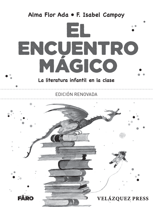El Encuentro Mágico: La literatura infantil en la clase