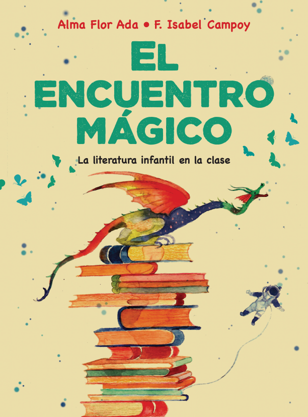 El Encuentro Mágico: La literatura infantil en la clase