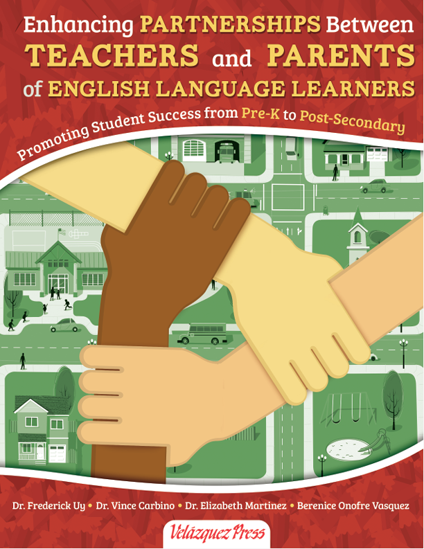 Enhancing Partnerships Between Teachers and Parents of English Language Learners