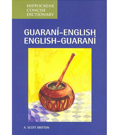 Guarani-English/English-Guarani Concise Dictionary