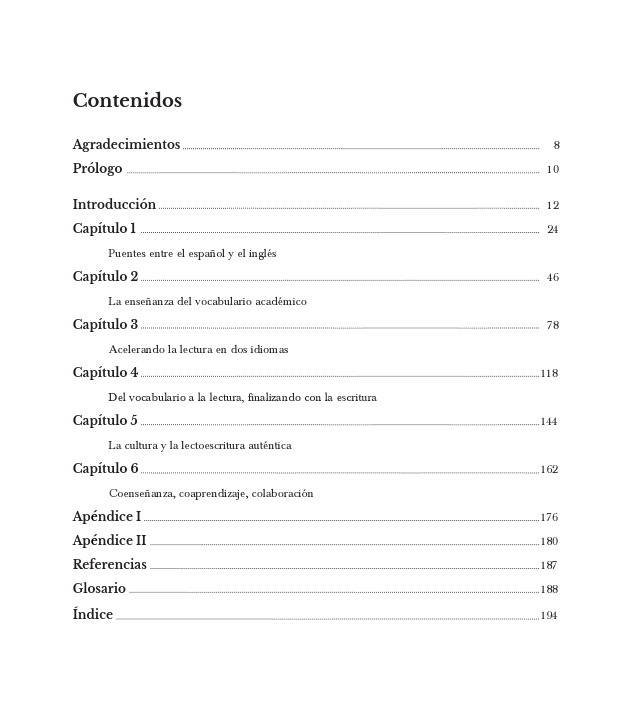 Integrando Lenguaje, lectura, escritura y contenidos en español e inglés | Integrating Language, Reading, Writing, and Content in English and Spanish
