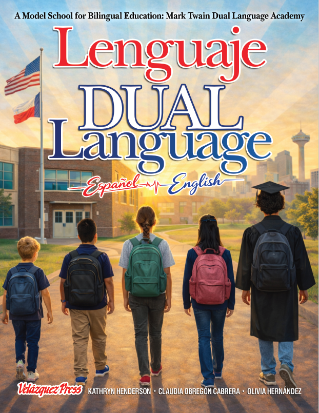 Lenguaje Dual Language: A Model School for Bilingual Education (Pre-order)
