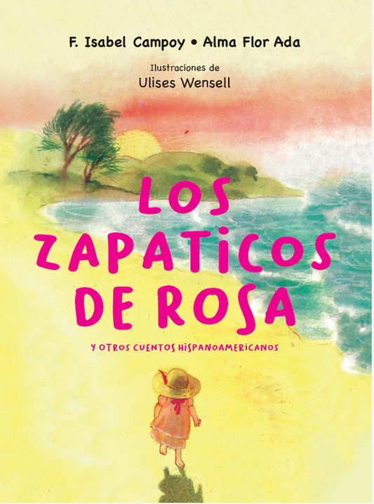 Los zapaticos de Rosa y otros cuentos hispanoamericanos