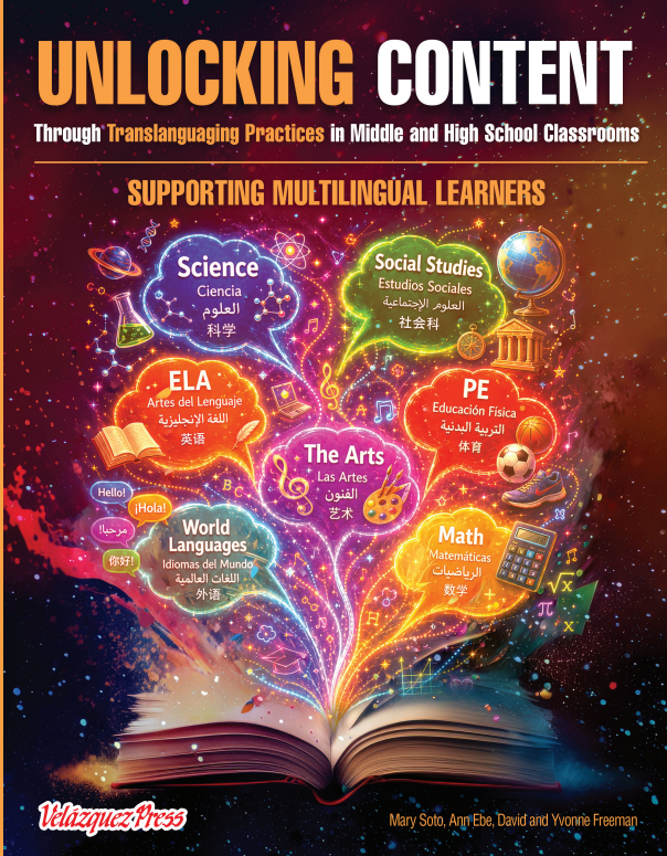 Unlocking Content Through Translanguaging Practices in Middle and High School Classrooms: Supporting Multilingual Learners 