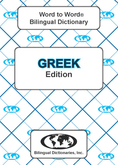 Greek Word to Word® Bilingual Dictionary