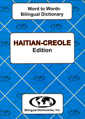 Haitian Word to Word® Bilingual Dictionary