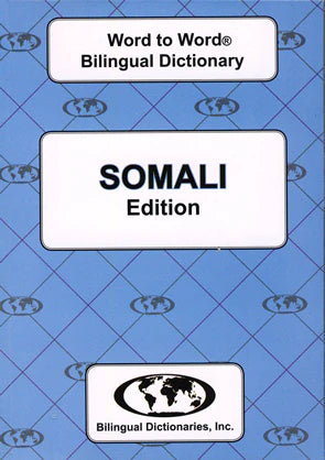 Somali Word to Word® Bilingual Dictionary