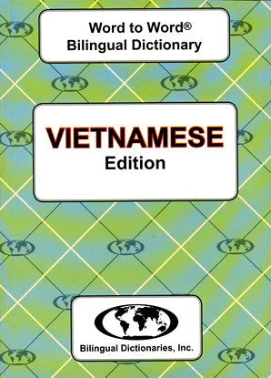 Vietnamese Word to Word® Bilingual Dictionary