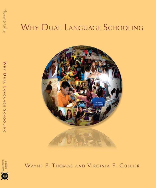 Why Dual Language Schooling (eBook + Video)
