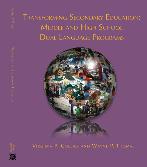 Book 5 - Transforming Secondary Education: Middle and High School Dual Language Programs