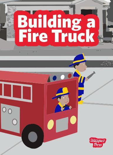 Building a Fire Truck (Small Book)
