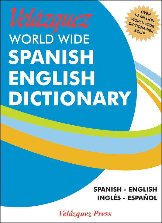 Velázquez World Wide Spanish English Dictionary