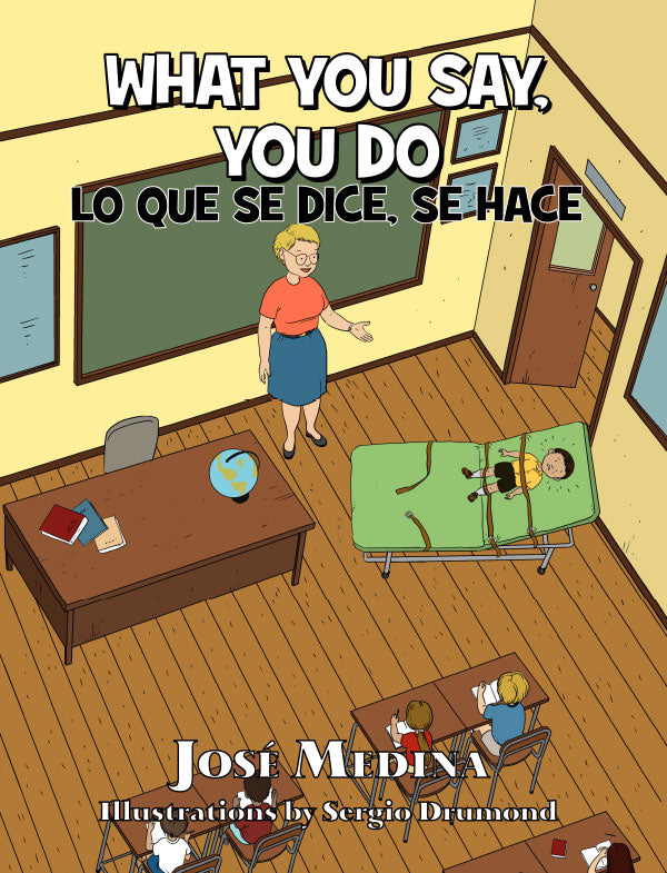 What You Say, You Do: Lo que se dice, se hace